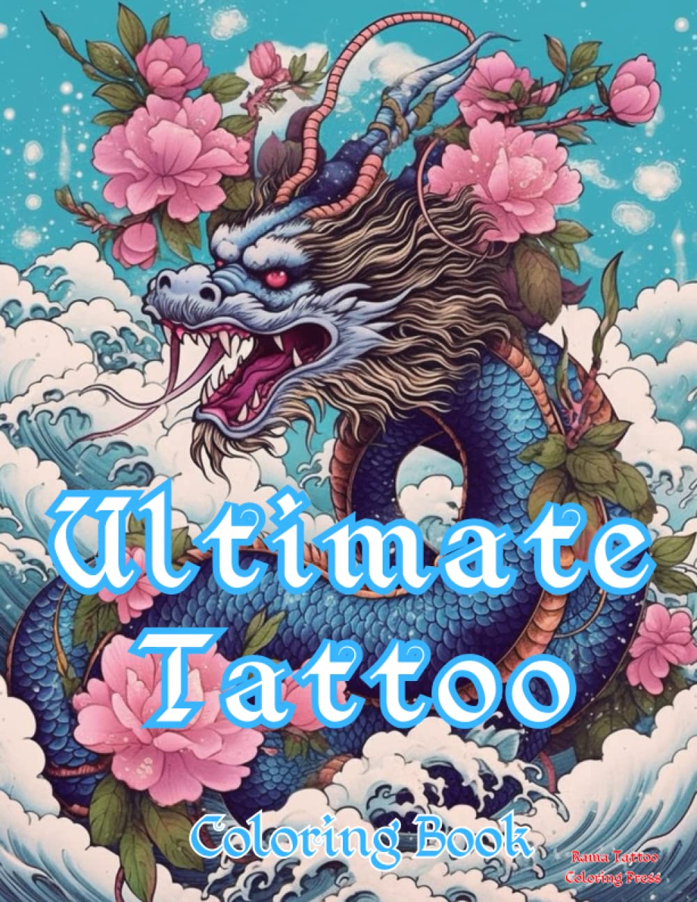 Ultimate Tattoo Coloring Book: Colouring Pages for Teens and Adults. Relaxation with Beautiful Modern Tattoo Designs Themes Such as Sugar Skulls, ... Teens and Adult ( Modern Tattoos Creative )