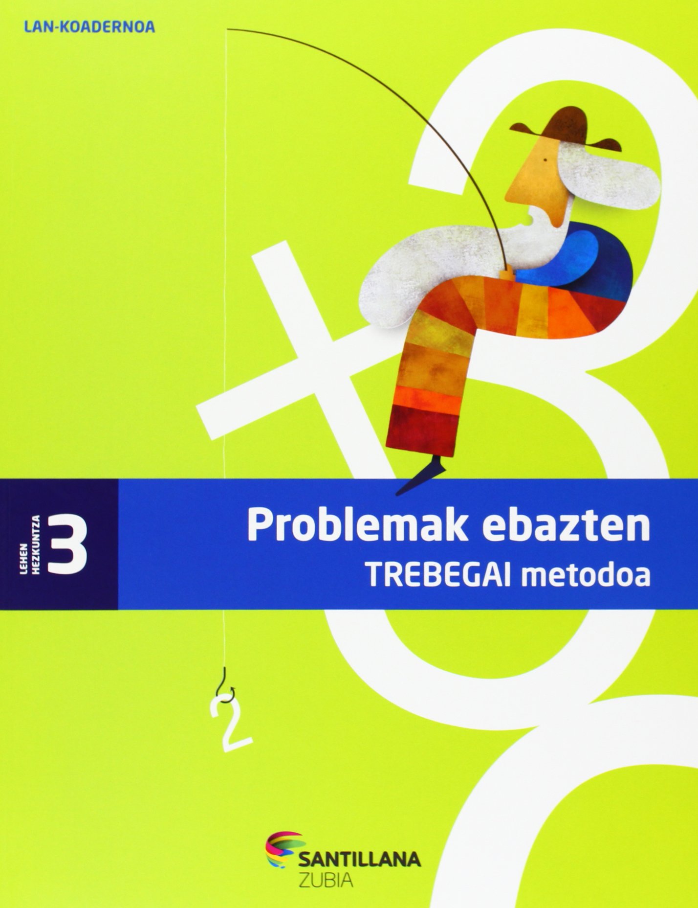 KOAD PROBLEMAK EBAZTEN TREBEGAI METODOA 3 LEHEN - 9788498943689