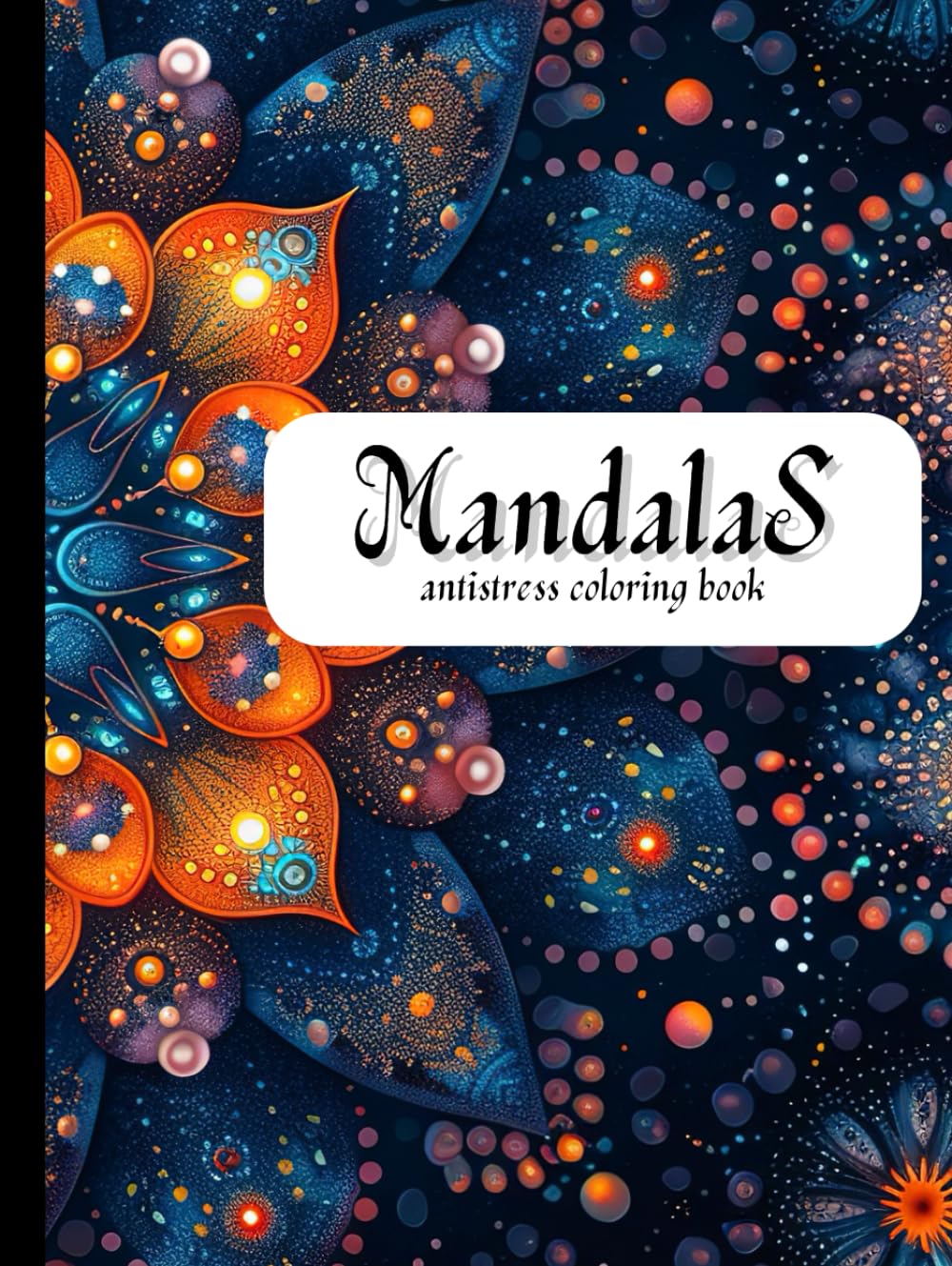 Mandalas Coloring Book: MANDALAS