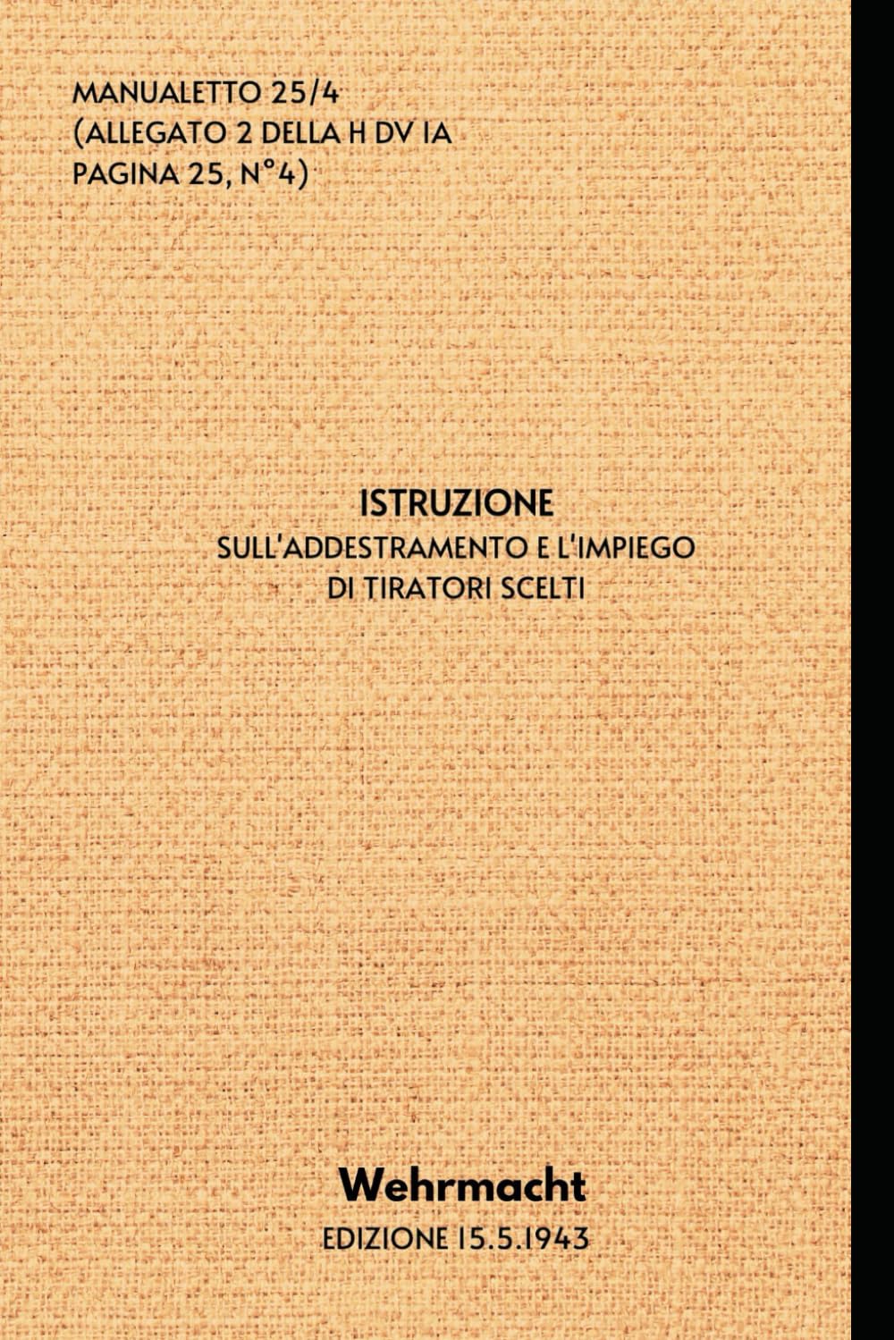 Istruzione sull'addestramento e l'impiego di tiratori scelti