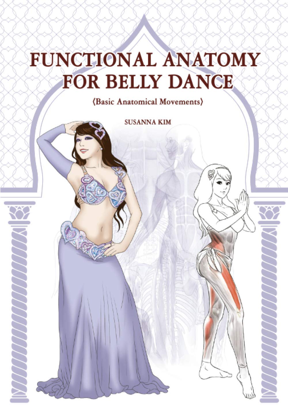 FUNCTIONAL ANATOMY FOR BELLY DANCE