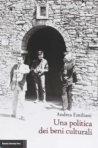 Una politica dei beni culturali