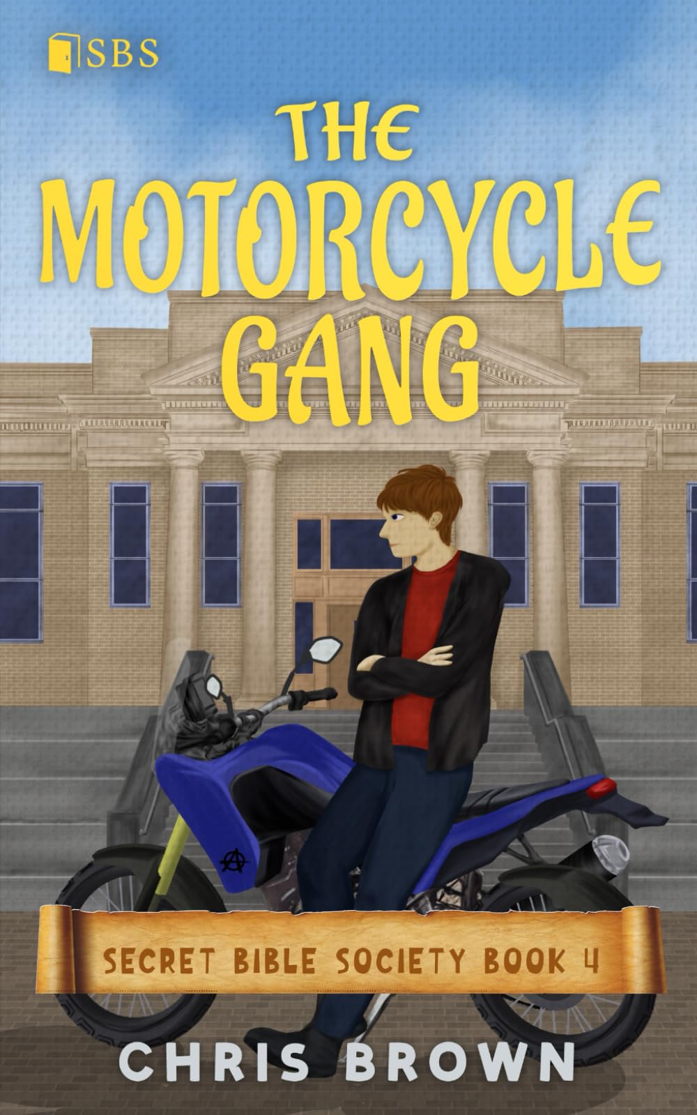 The Motorcycle Gang (Secret Bible Society)