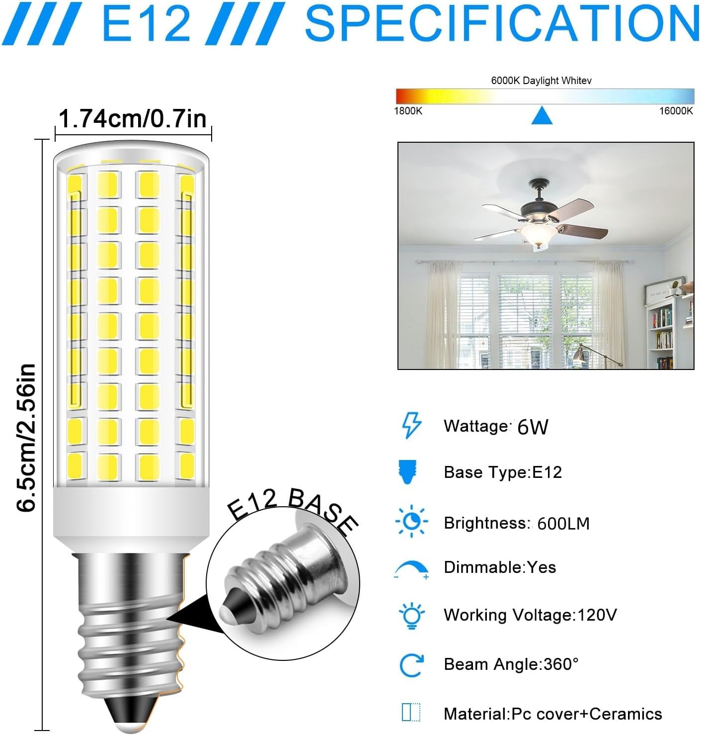 Dimmable E12 Candelabra LED Light Bulbs 60 Watt Equivalent 6W 6000K Daylight White 600lm E12 C7 T6 Small Base for 120 Volt Chandelier Pendant Ceiling Fan Lighting Table Salt Lamp, 4 Pack