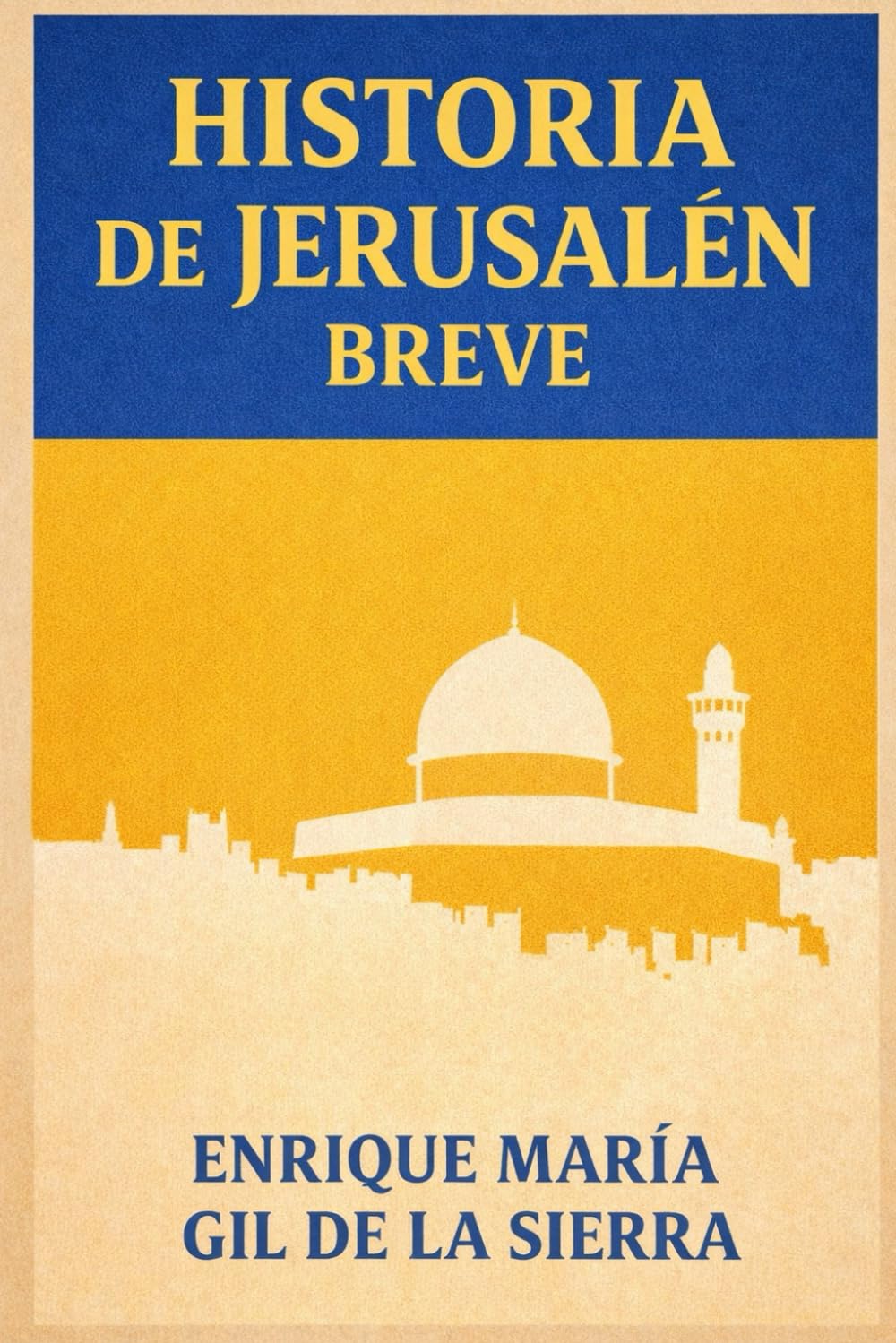 Historia de Jerusalén Breve