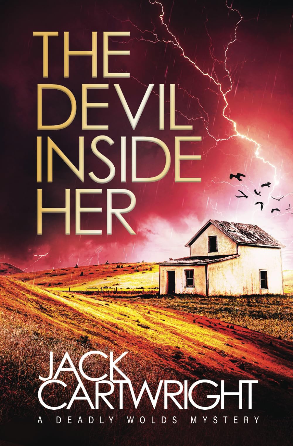 The Devil Inside Her: A British Murder Mystery (The Deadly Wolds Murder Mysteries)