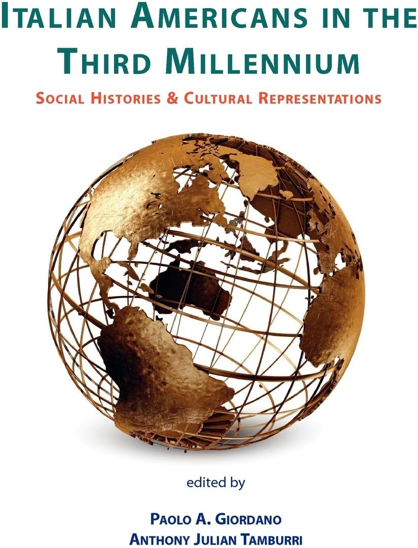 Italian Americans in the Third Millennium