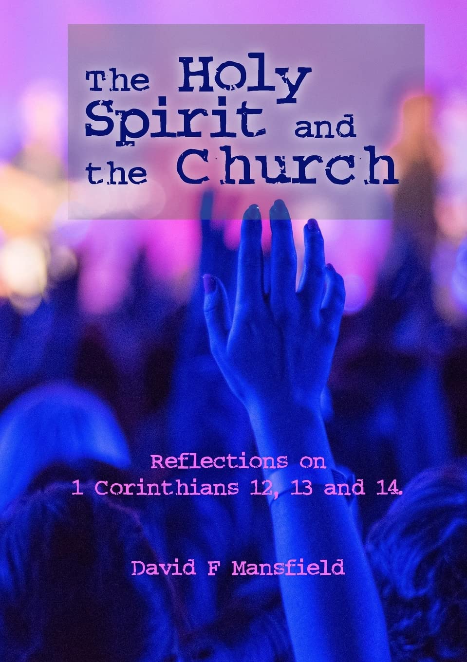 The Holy Spirit and the Church