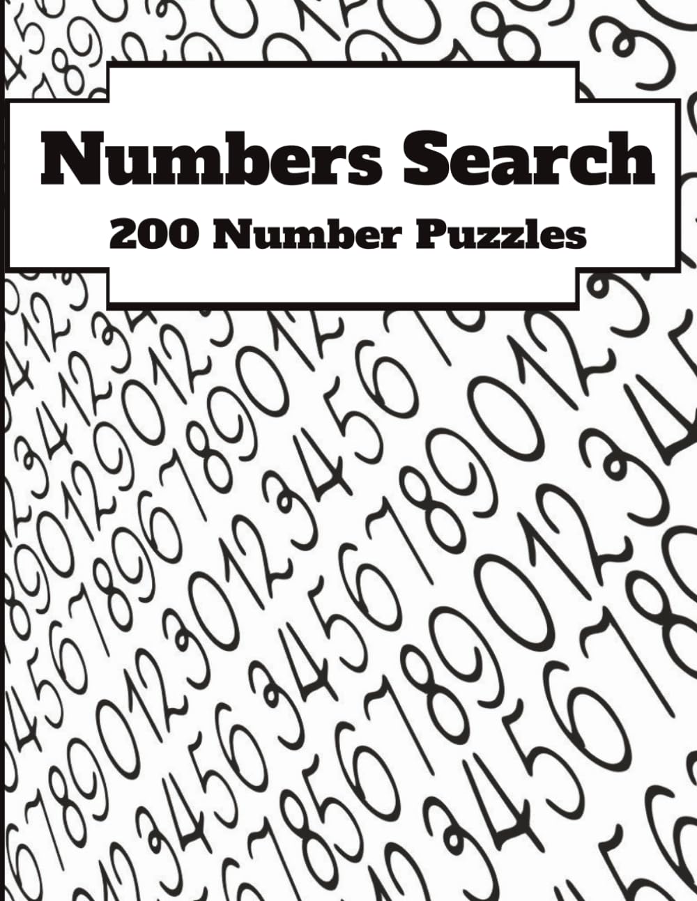Number Searches: A Fun and Relaxing Number Puzzle Book for Adults and Seniors