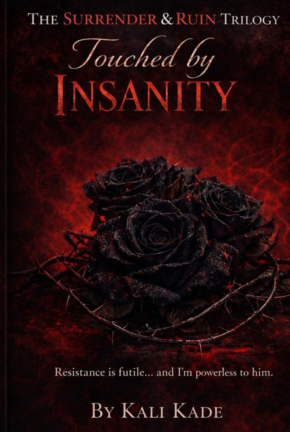 Touched By Insanity