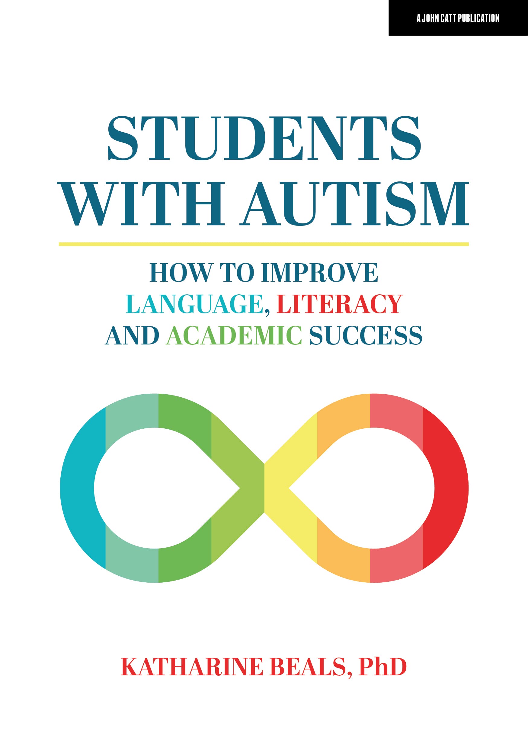 Students with Autism: How to improve language,  by Katharine Beals PAPERBACK