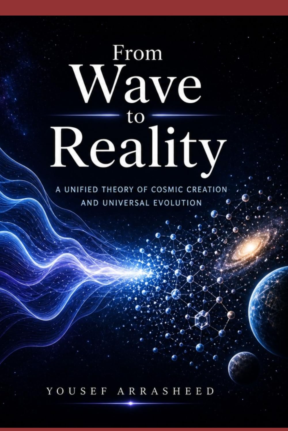 From Wave to Reality: A Philosophical Exploration of Law, Separation, Evolution, and Consciousness (Cosmic Evolution Theory)