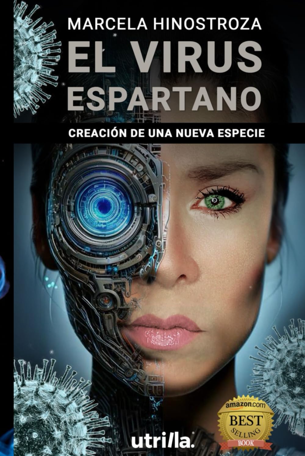 EL VIRUS ESPARTANO: Creación de una Nueva Especie