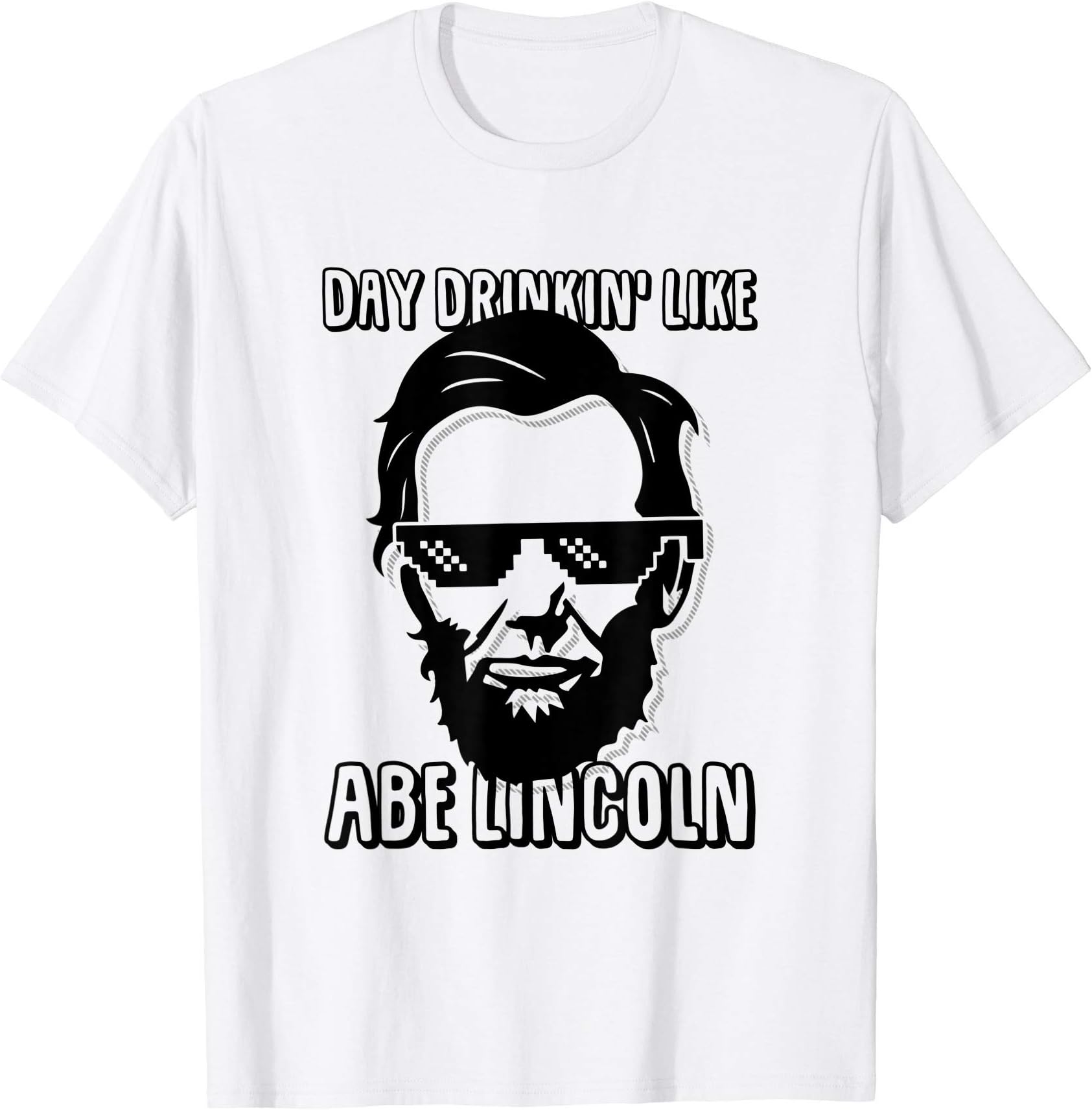 Day Drinkin Like Abe Lincoln TShirtsAbe Lincoln 4th Of July T-Shirt