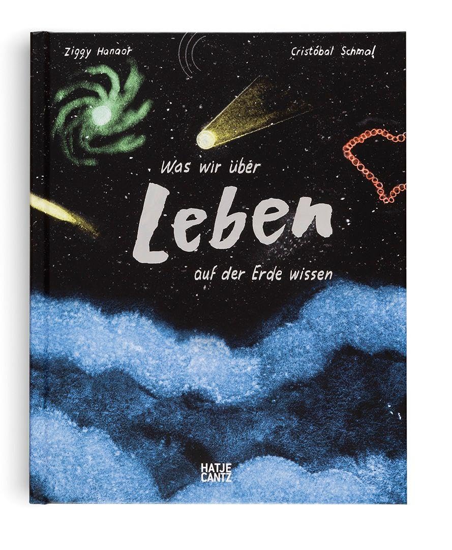 Was wir über Leben auf der Erde wissen: Urknall, Weltall und wir alle: Die Entstehung des Lebens und die Evolution poetisch und magisch erzählt. Sachbilderbuch für Kinder ab 6