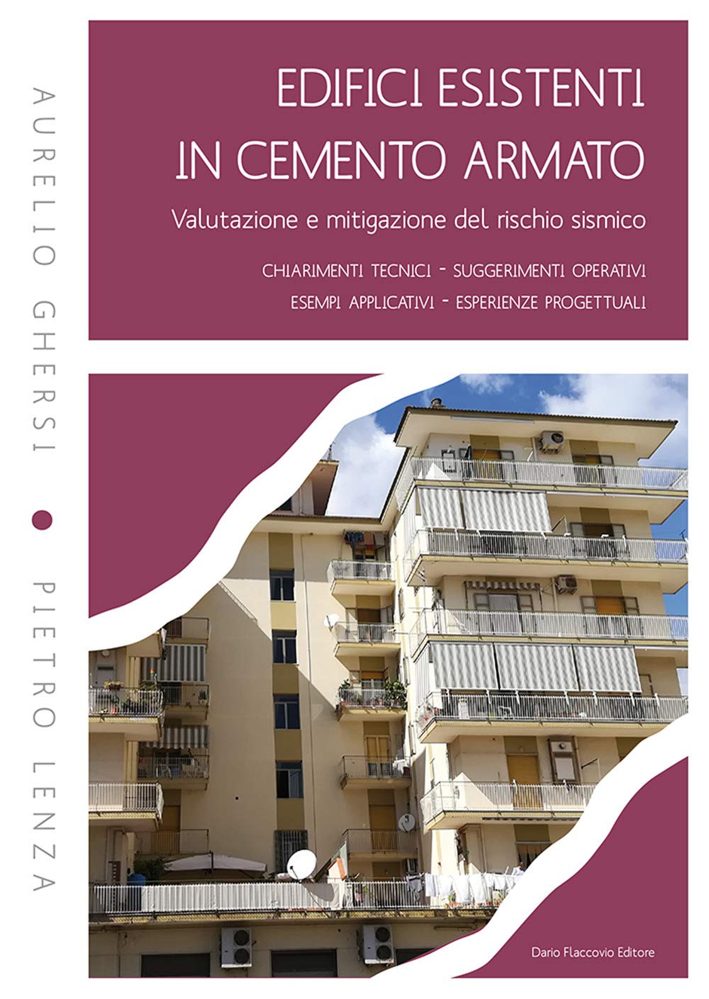 Edifici Esistenti In Cemento Armato. Valutazione E Mitigazione Del Rischio Sismico - 4