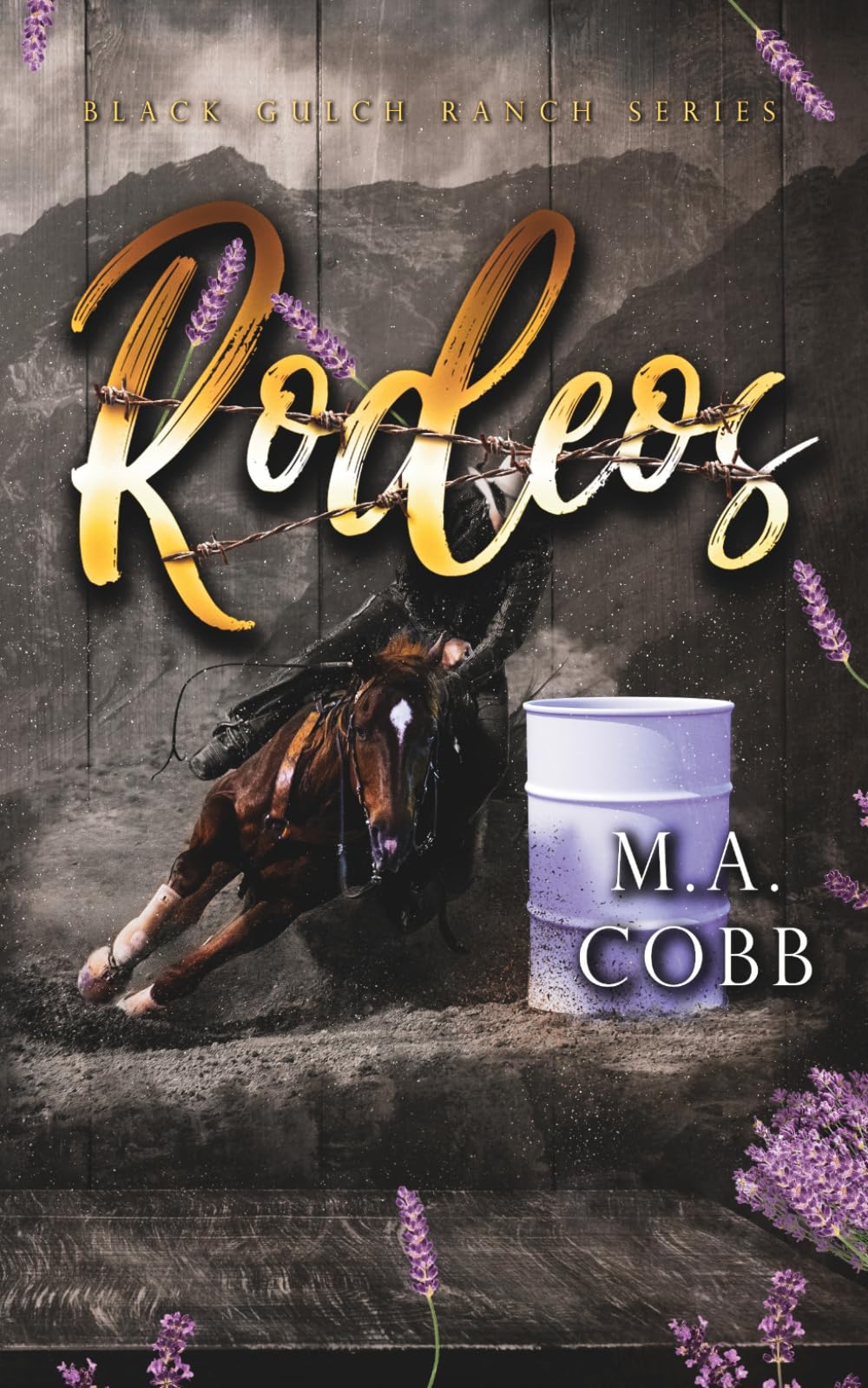 Rodeos: A Black Gulch Ranch Cowboy Romance