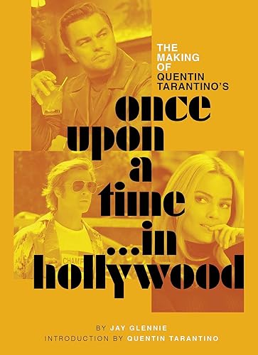 The Making of Quentin Tarantino's Once upon a Time in