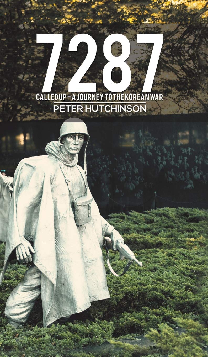 Buy 7287: Called Up – A Journey to the Korean War — BookShops.in