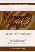 Eternal Joy - A Guide To Shidduchim & Marriage - Volume III (Married Life & Shalom Bayis)