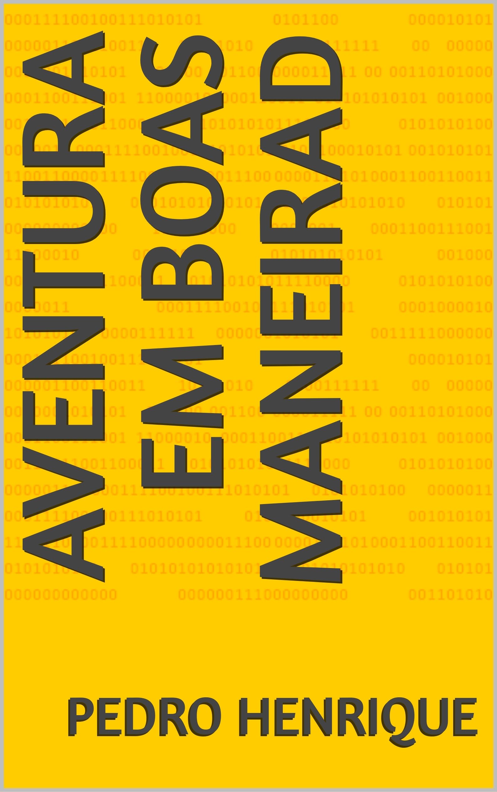 AVENTURA EM BOAS MANEIRAD (Portuguese Edition)