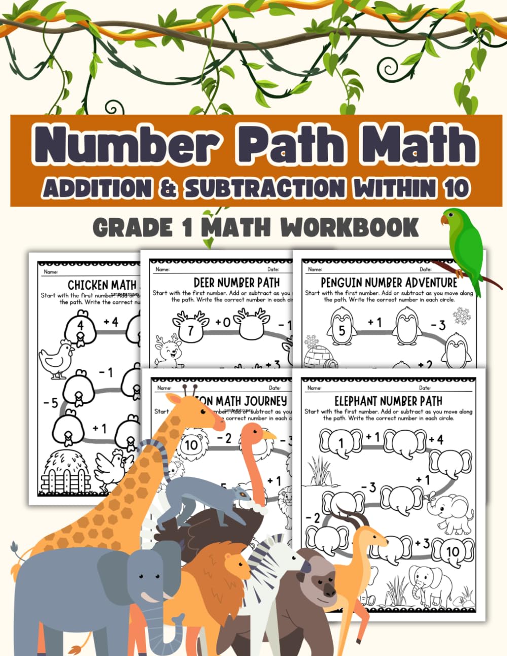Number Path Math Workbook for Grade 1: Addition and Subtraction Within 10 with Fun Animal Math Paths