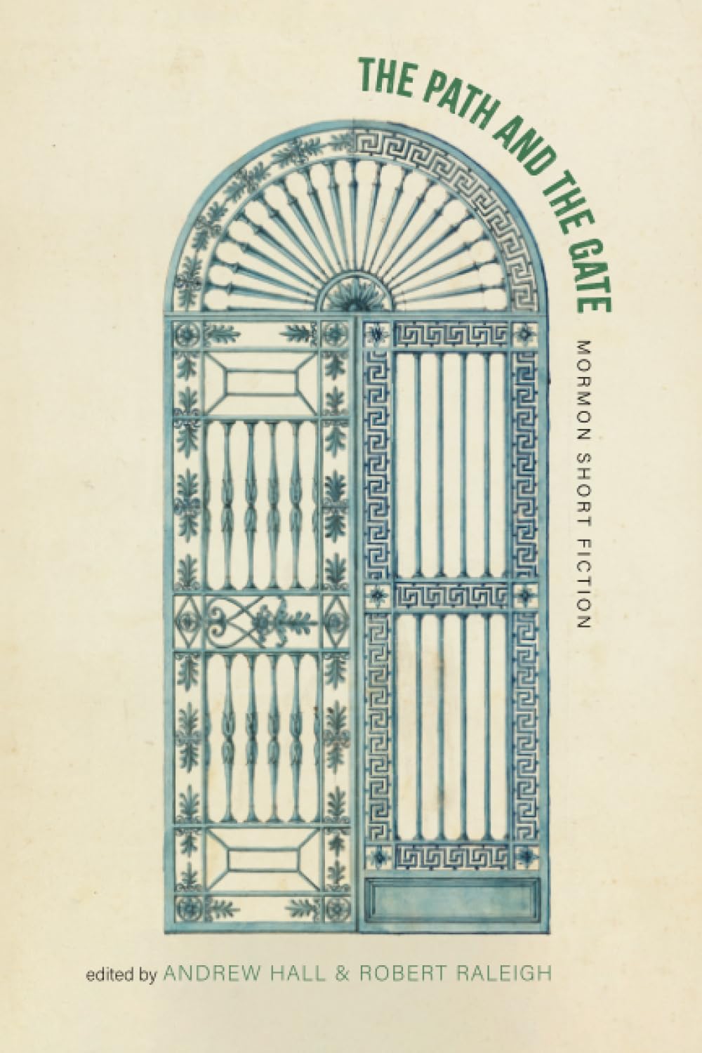 Cover of The Path and the Gate: Mormon Short Fiction