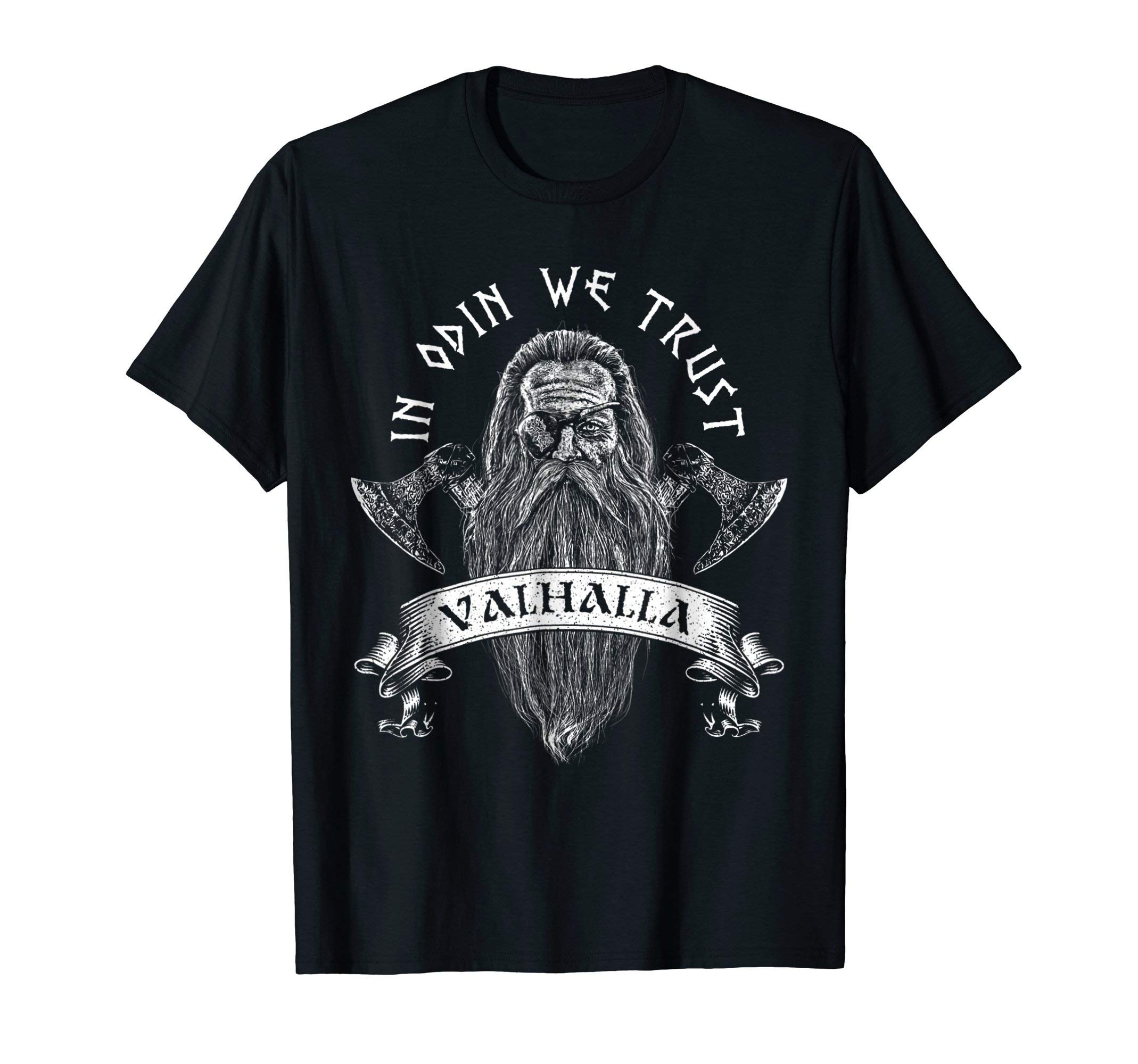 In Odin we trust - Vikings Norse Odin Valhalla Axe T-Shirt T-Shirt