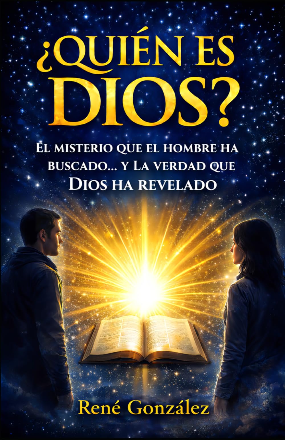 ¿QUIÉN ES DIOS?: El misterio que el hombre ha buscado… y la verdad que Dios ha revelado (Escuela del Espíritu)
