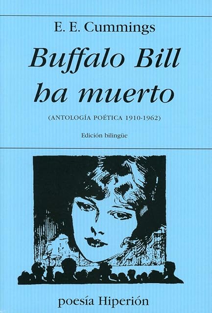 Portada de Buffalo Bill Ha Muerto: Antologia Poetica 1915-1961