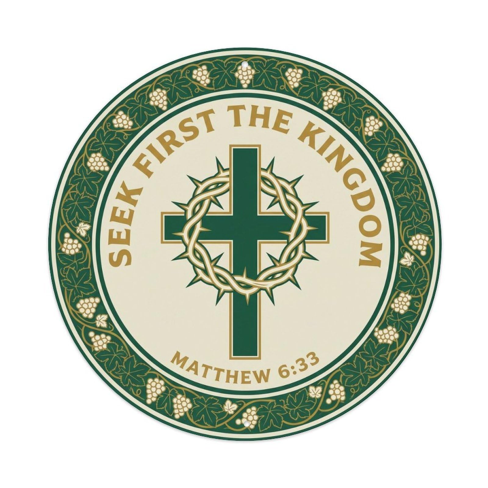 Seek First The Kingdom Faithful Metal Tin Sign