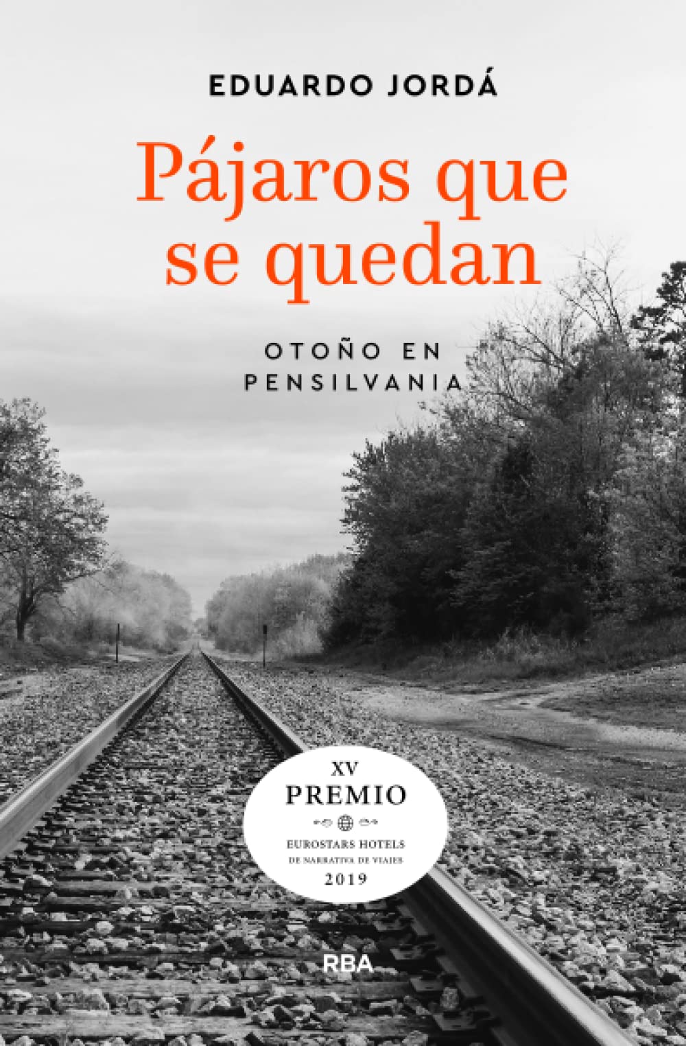 Pájaros que se quedan (premio Hotusa 2019) (Spanish Edition)