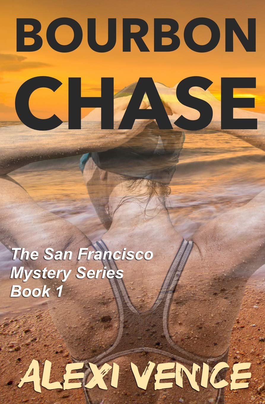 Bourbon Chase, The San Francisco Mystery Series, Book 1: 01