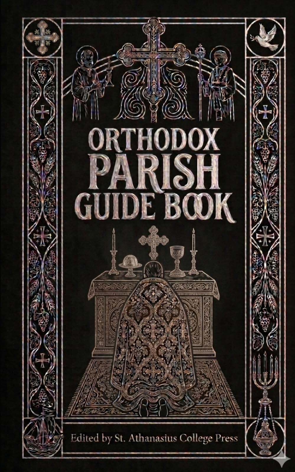 ORTHODOX CHRISTIAN PARISH GUIDEBOOK: A Guide to Community Life