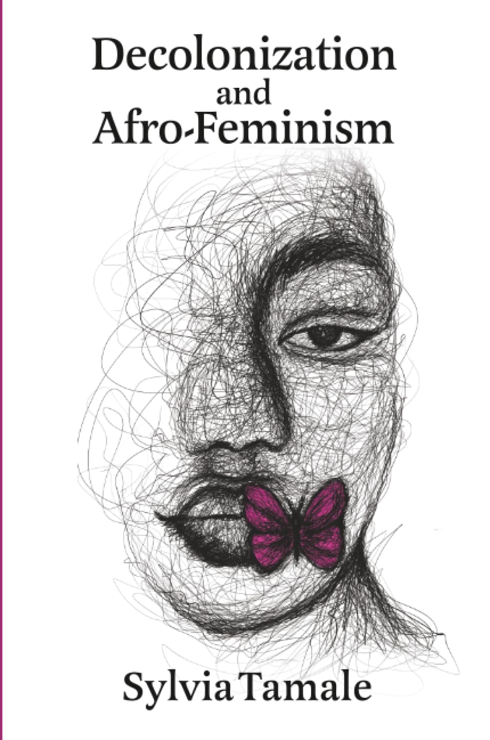 Daraja Press Buch Decolonization and Afro-Feminism: An Afro-feminist-legal Critique
