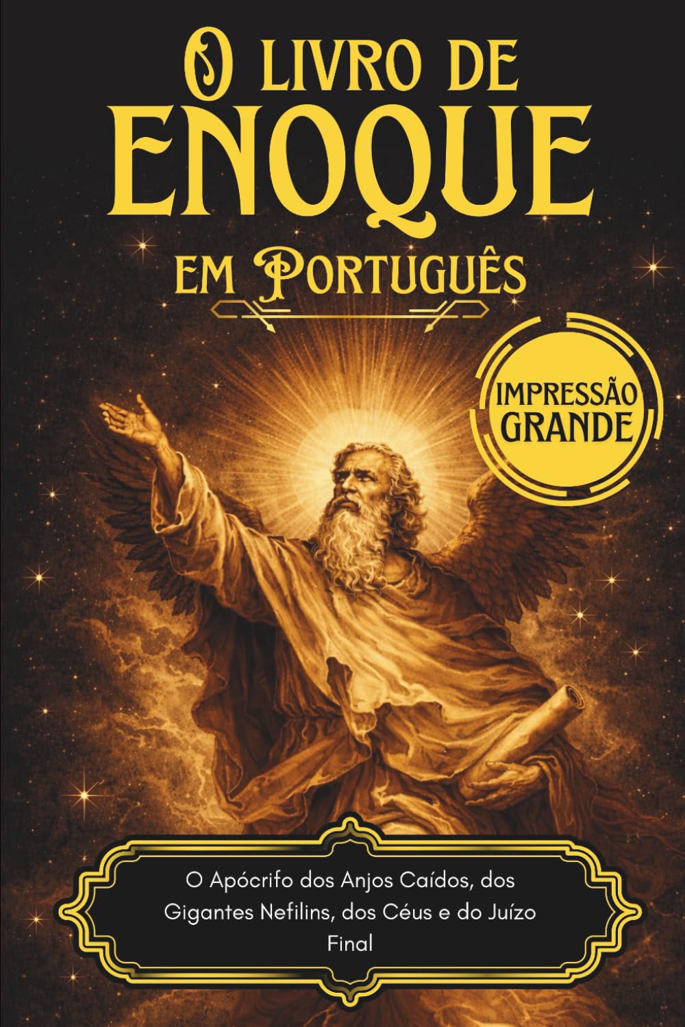 O Livro de Enoque em Português: O Apócrifo dos Anjos Caídos, dos Gigantes Nefilins, dos Céus e do Juízo Final