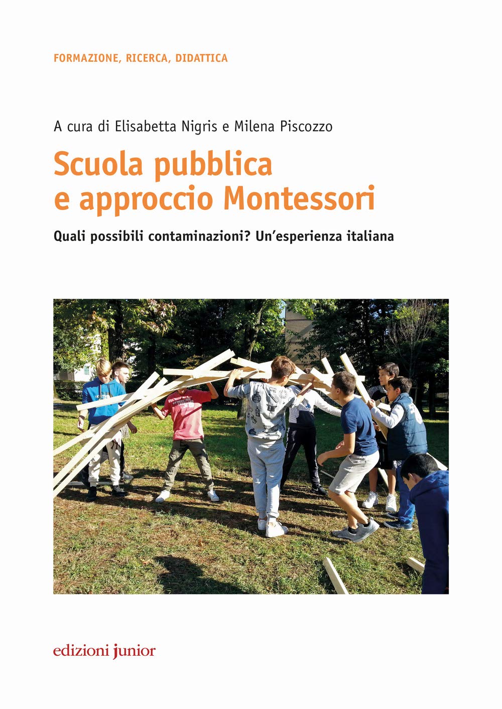 Scuola Pubblica E Approccio Montessori. Quali Possibili Contaminazioni? Un'esperienza Italiana - 4