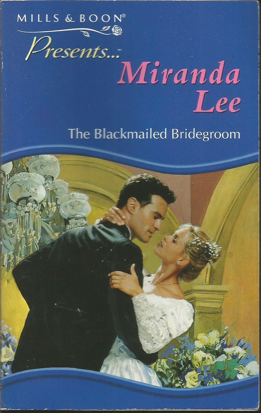 The Blackmailed Bridegroom (Presents S.)