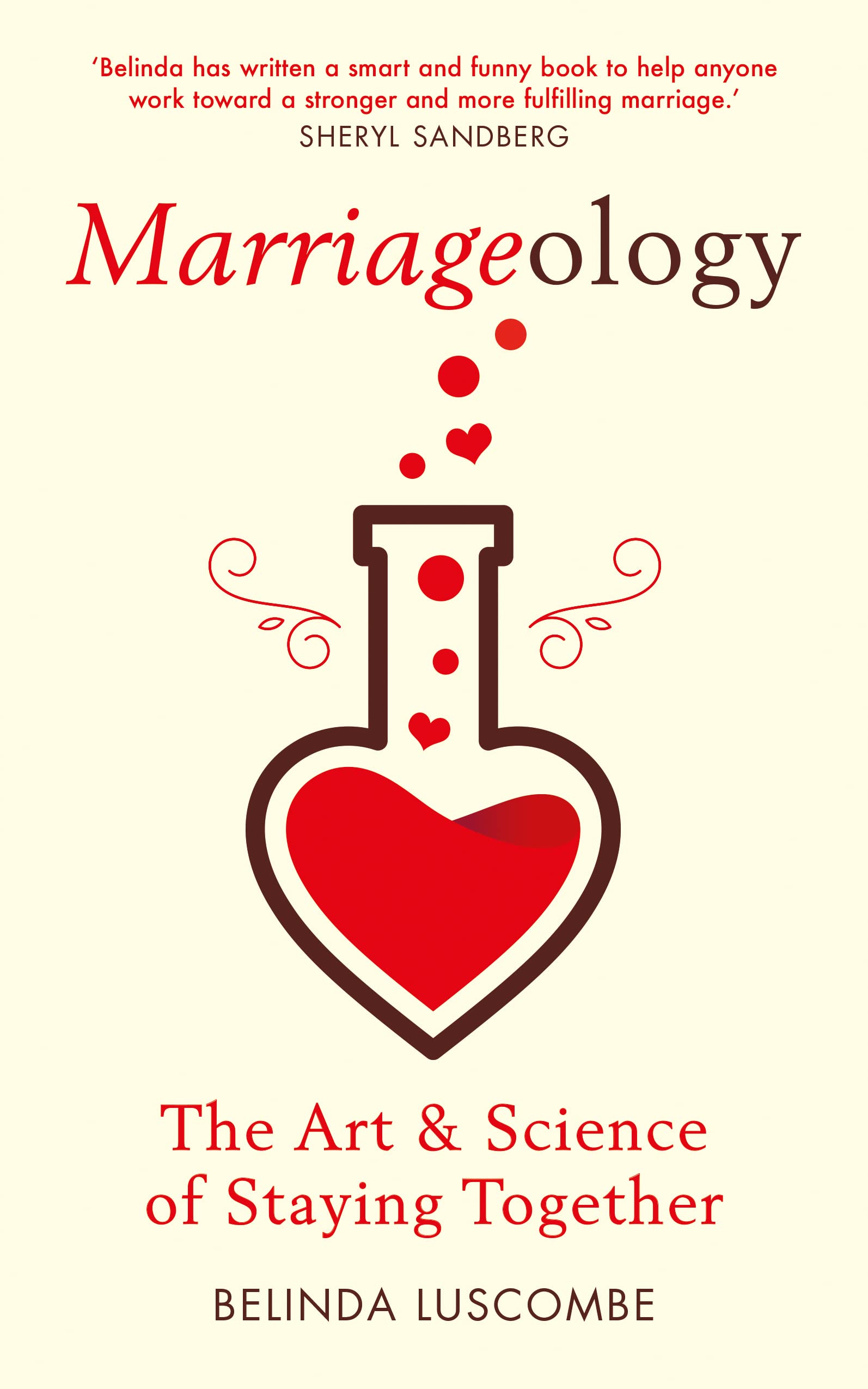 Marriageology: The Art and Science of Staying Together