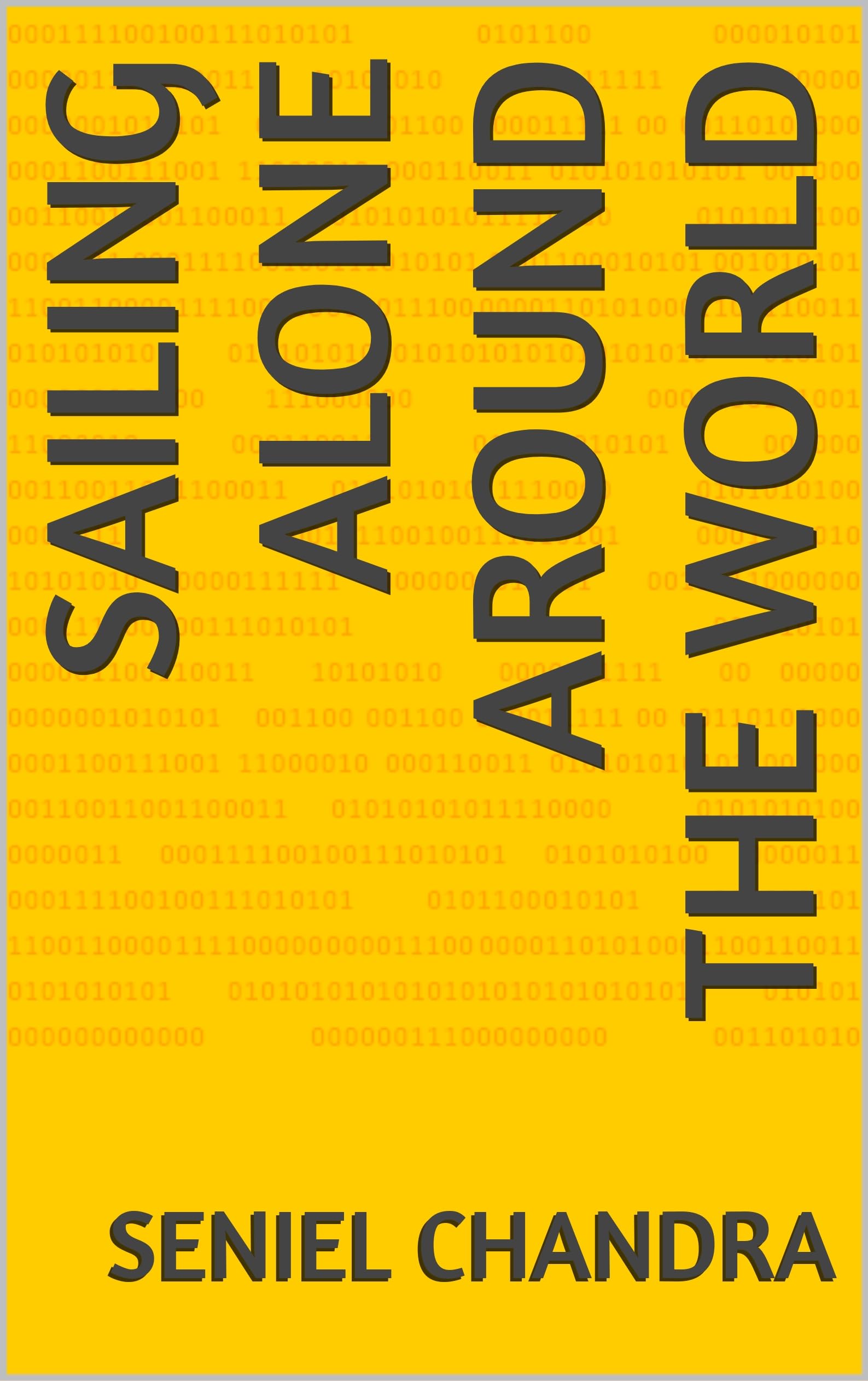 Sailing alone around the world (English Edition)