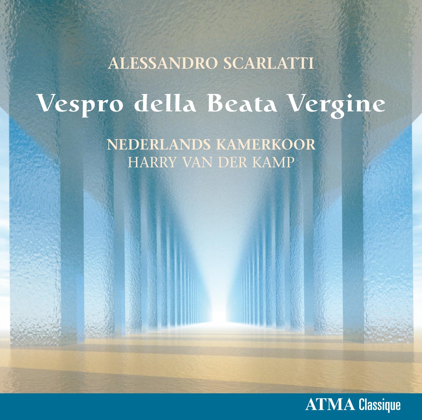 Vespro Della Beata Vergine [Audio CD] SCARLATTI,ALESSANDRO; Van Der Kamp; Nederlands Kamerkoor; Van Delet; Fernandez De Larrinoa; Scarlatti Alessandro and Harry Van Der Kamp