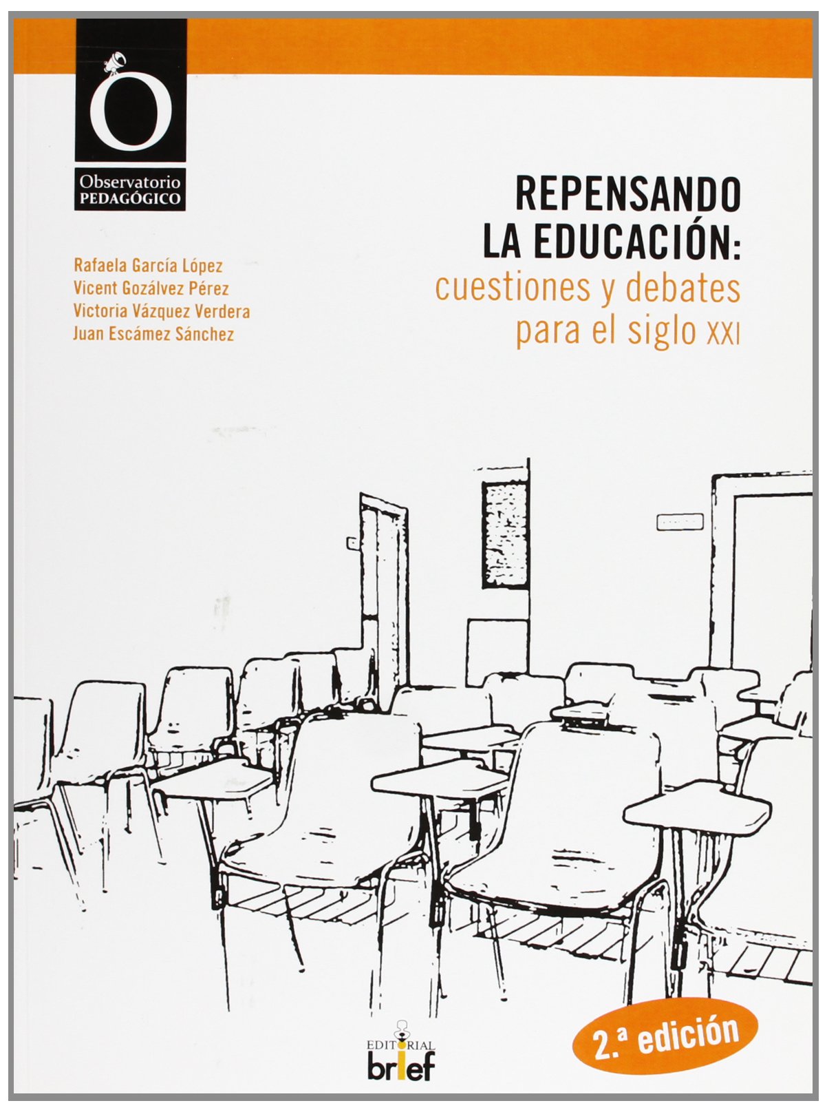 Repensando la educación: cuestiones y debates para el siglo XXI