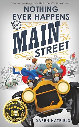 Nothing Ever Happens on Main Street