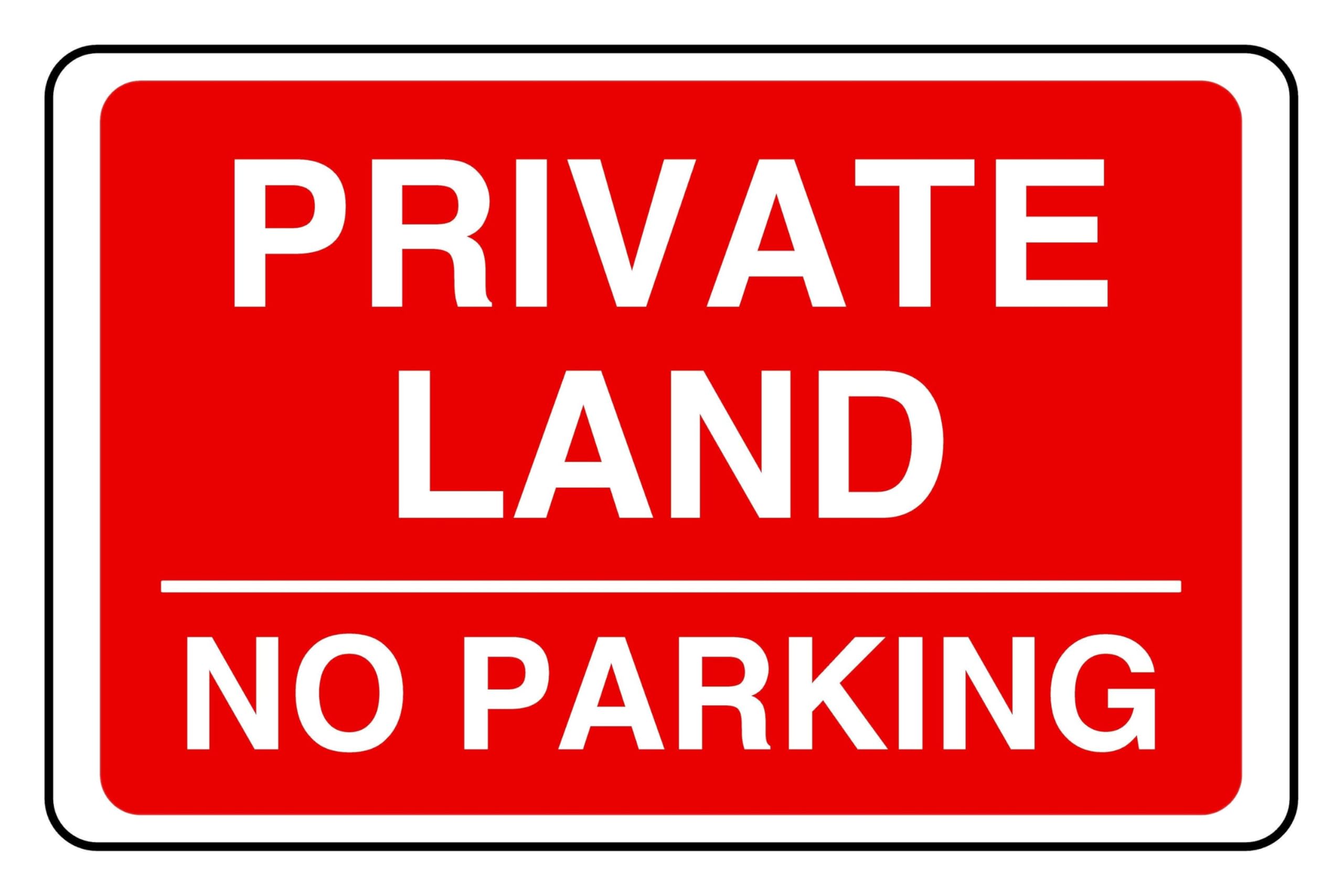 Private Land No Parking - safety sign - 1.2mm Rigid plastic for indoor/outdoor usage (600mm x 400mm) Viewing Distance within 20m.