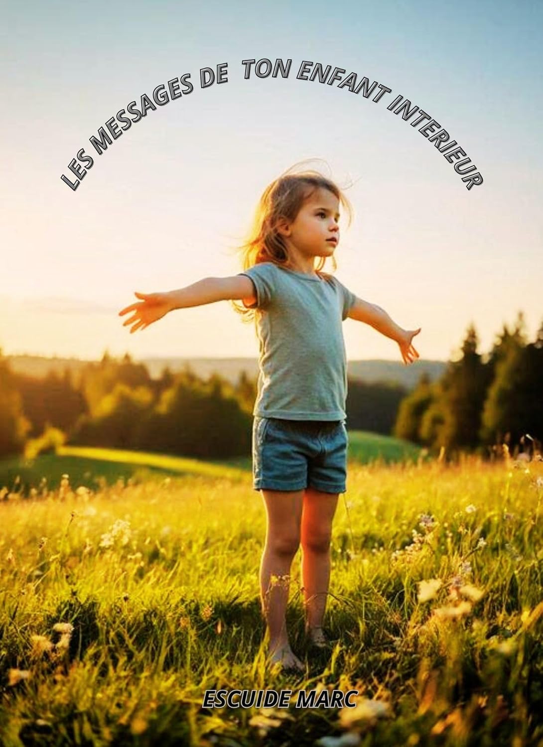 LES MESSAGES DE TON ENFANT INTERIEUR: Messages intuitifs pour guider ton âme (French Edition)      [Print Replica] Kindle Edition