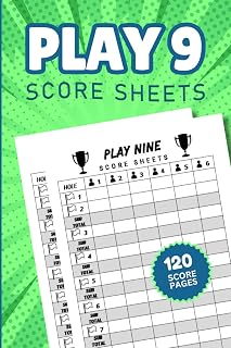 Play Nine Score Sheets: 120 score pages for the Play 9 golf card game