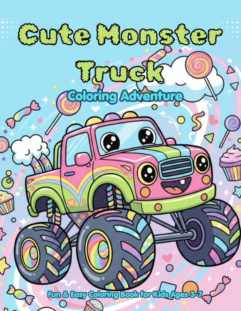 Cute Monster Truck Coloring Adventure: Fun & Easy Coloring Book for Kids Ages 3–7