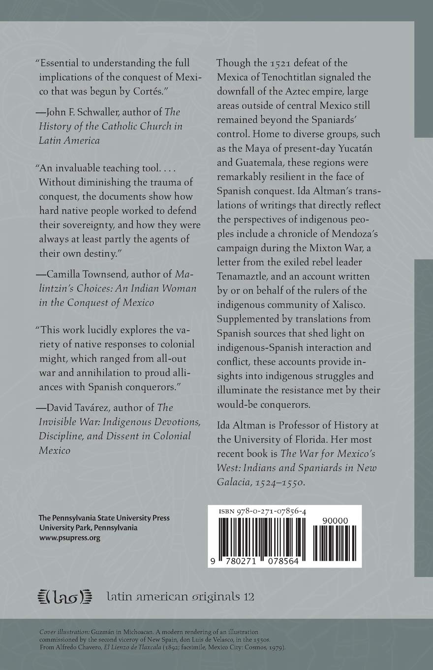 Contesting Conquest: Indigenous Perspectives on the Spanish Occupation of Nueva Galicia, 1524–1545 (Latin American Originals)