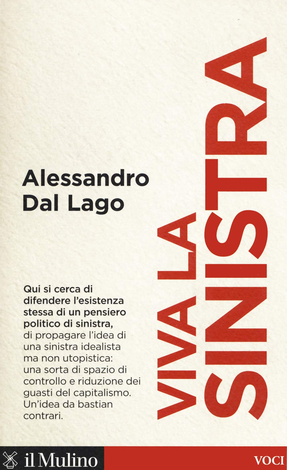 Viva La Sinistra. Il Futuro Di Un'idea - 4