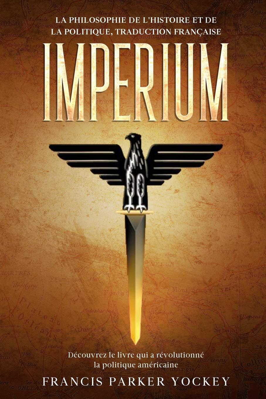 Imperium: la philosophie de l'histoire et de la politique, traduction française: la philosophie de l'histoire et de la politique: la philosophie